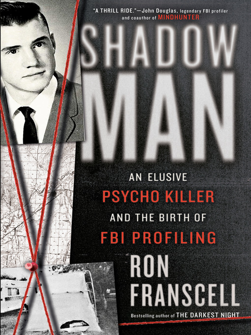 Title details for ShadowMan by Ron Franscell - Available